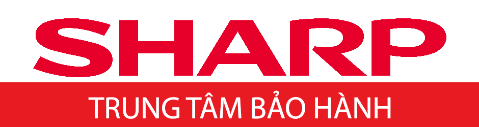 Trung tâm Bảo hành Sharp tủ lạnh, máy giặt, tivi, điều hòa